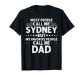 Sydney Gift Name Funny Fathers Day T-Shirt - Trendy Graphic Unisex - T-Shirt, Sweatshirt, Hoodie