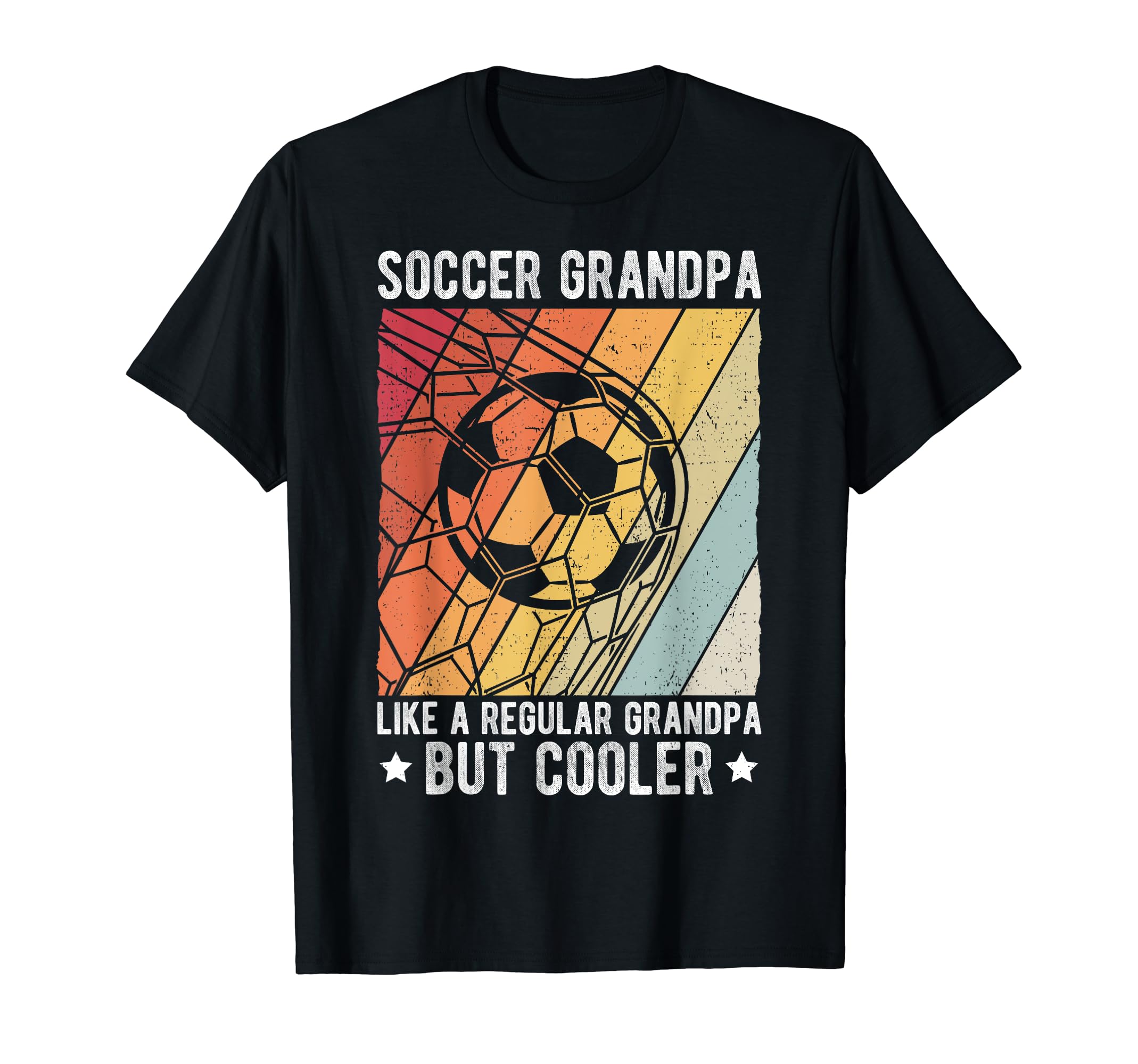 Soccer Grandpa Like Regular Grandpa But T-Shirt - Novelty Apparel Unisex - T-Shirt, Sweatshirt, Hoodie