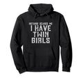 Twin Dad Daughters Nothing Scares Hoodie - Fun Novelty Design for Adults - T-Shirt, Sweatshirt, Hoodie