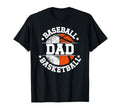 Baseball Basketball Dad Basketball T-Shirt - Custom Art Print for Adults - T-Shirt, Sweatshirt, Hoodie