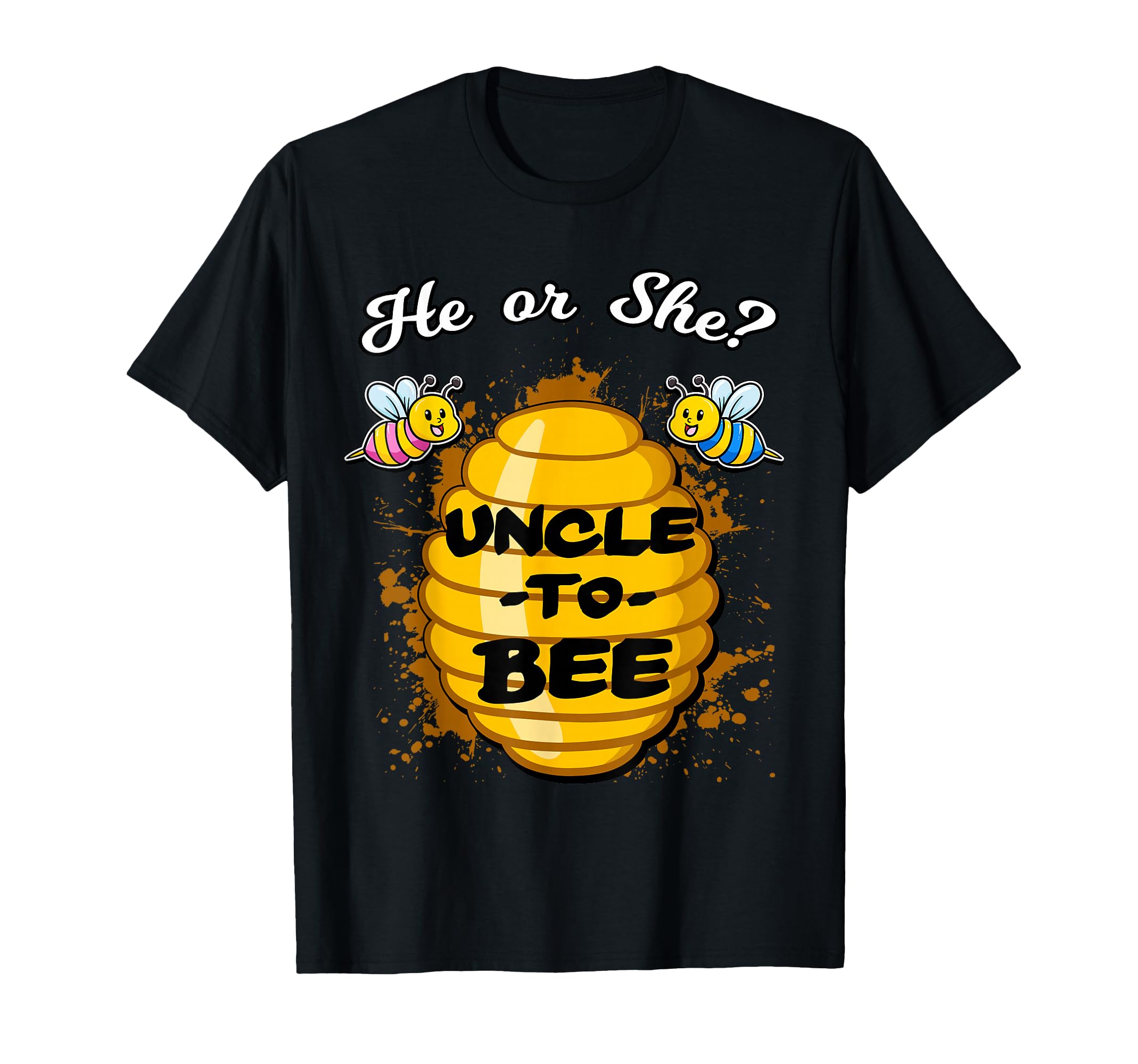He Or She Uncle To Bee Gender T-Shirt - Aesthetic Graphic for Adults - T-Shirt, Sweatshirt, Hoodie