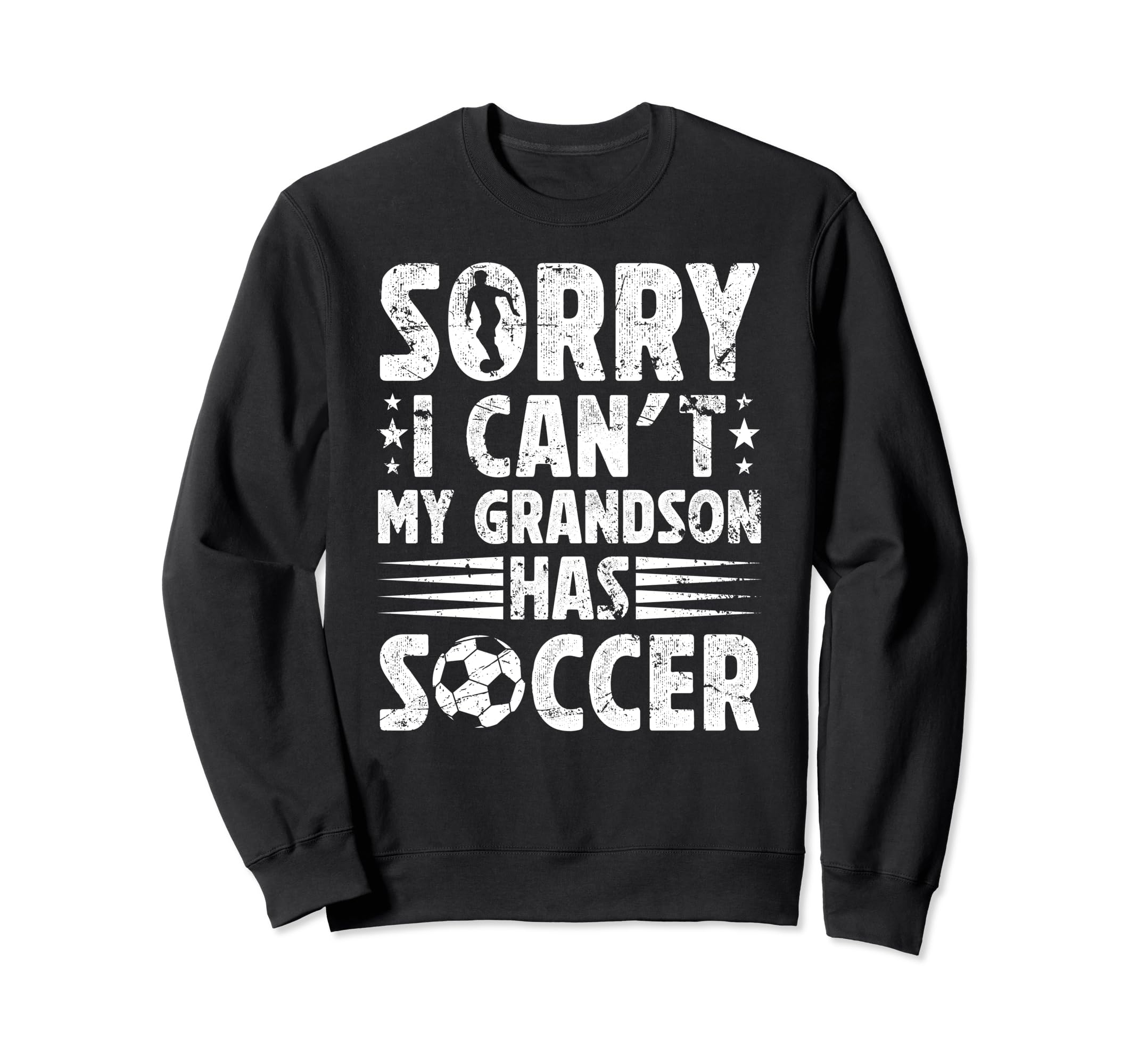 My Grandson Has Soccer Grandpa Sweatshirt - Novelty Apparel for Adults - T-Shirt, Sweatshirt, Hoodie