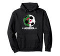 Algeria Soccer Team Algeria Flag Hoodie - Fun Novelty Design Men Women - T-Shirt, Sweatshirt, Hoodie