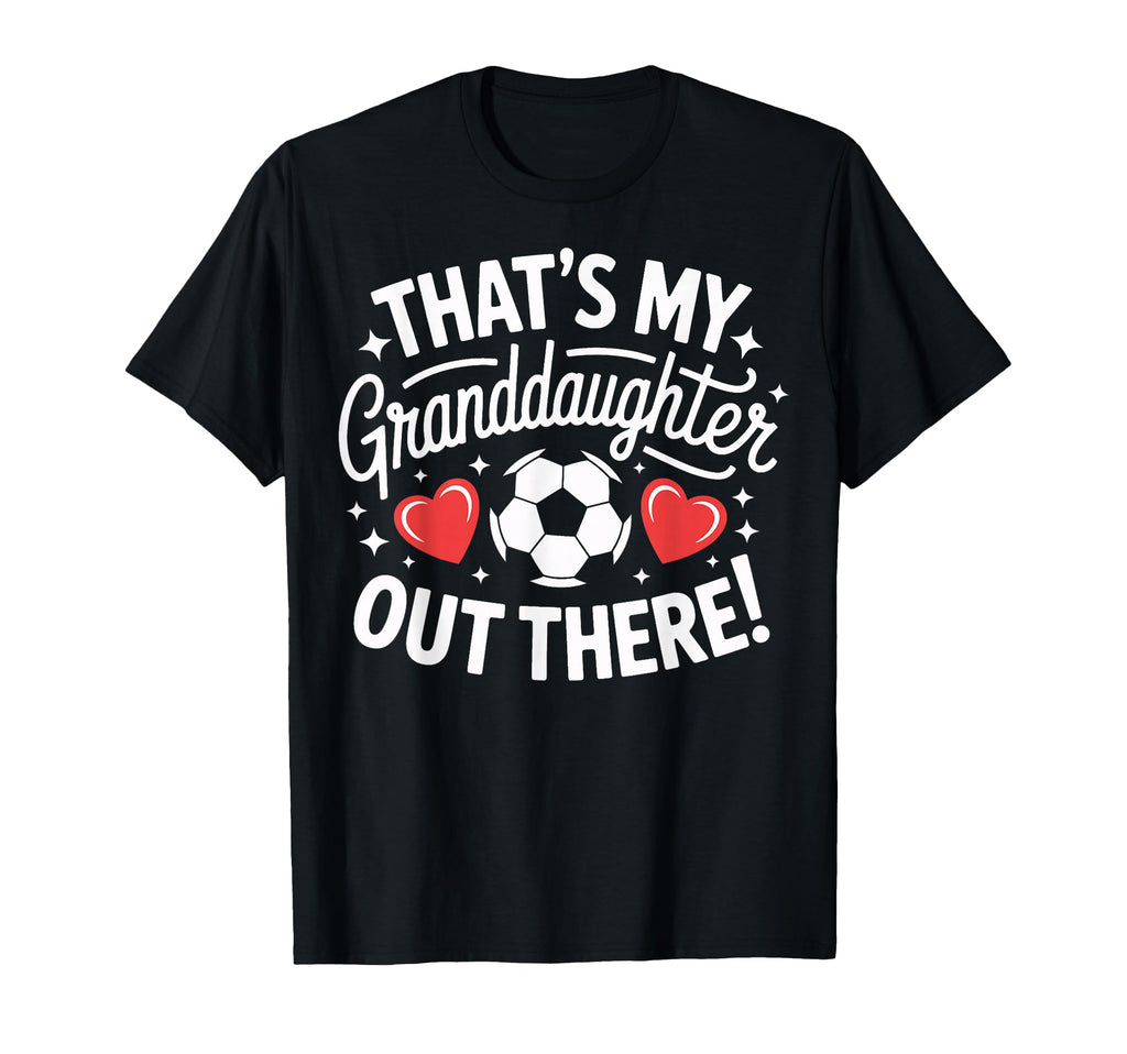 Soccer Players Family Thats My T-Shirt - Unique Graphic for Adults - T-Shirt, Sweatshirt, Hoodie