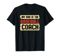 Dad Is Baseball Coach Fathers Day T-Shirt - Unique Graphic for Adults - T-Shirt, Sweatshirt, Hoodie