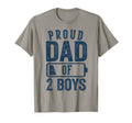 Proud Dad 2 Gifts Daddy Two Sons T-Shirt - Streetwear Style Unisex - T-Shirt, Sweatshirt, Hoodie