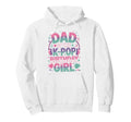 Korean Pop Outifit Kpop Dad K Pop Birthday Hoodie - Graphic Print Men Women - T-Shirt, Sweatshirt, Hoodie