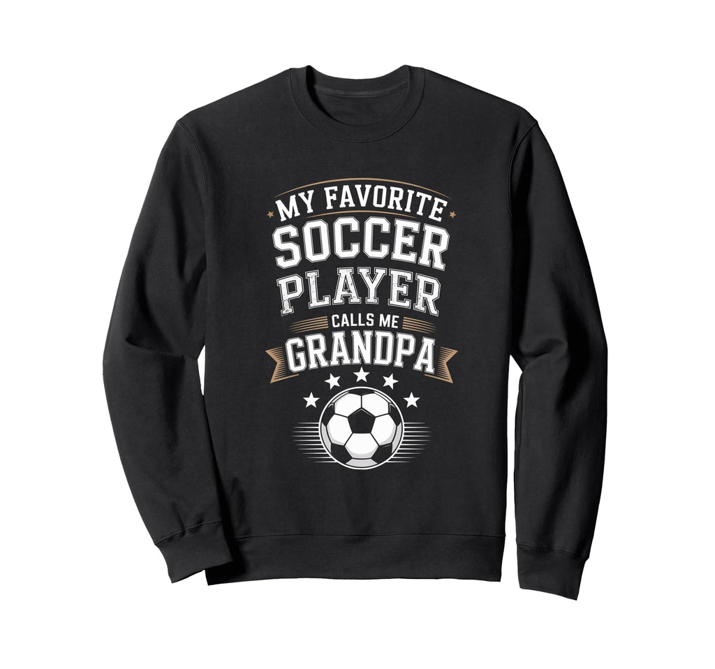Funny My Favorite Soccer Player Calls Me Sweatshirt - Graphic Print Unisex - T-Shirt, Sweatshirt, Hoodie