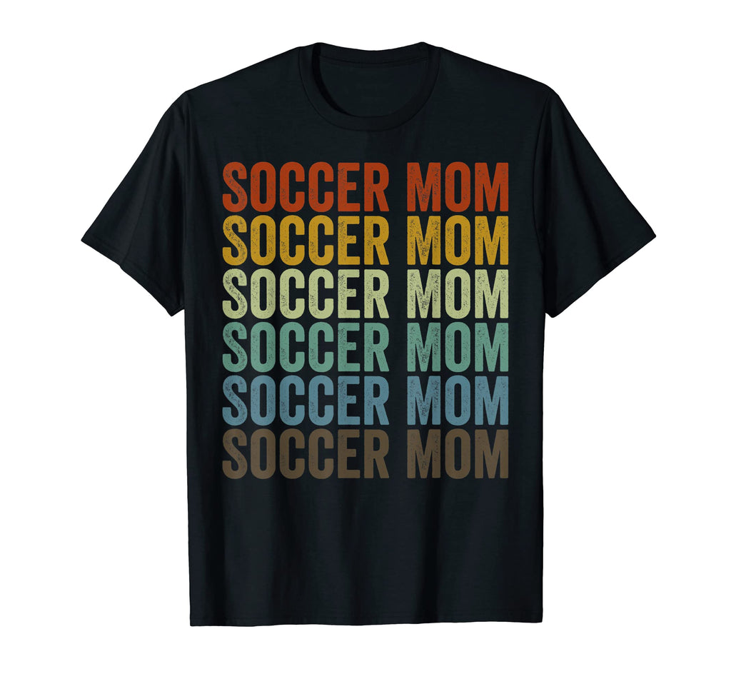 Soccer Mom Soccer Mom T-Shirt - Casual Everyday Wear for Adults - T-Shirt, Sweatshirt, Hoodie