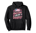Awesome Like My Daughter New Dad Usa Hoodie - Trendy Graphic for Adults - T-Shirt, Sweatshirt, Hoodie