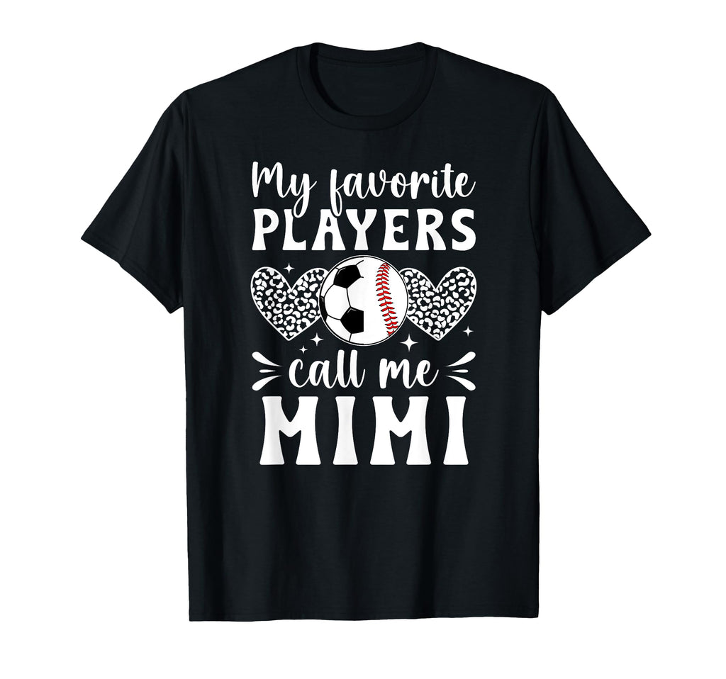 My Favorite Players Call Me Mimi T-Shirt - Trendy Graphic Men Women - T-Shirt, Sweatshirt, Hoodie
