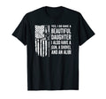 Daughter Gun Shovel Alibi Funny Guns T-Shirt - Streetwear Style Men Women - T-Shirt, Sweatshirt, Hoodie