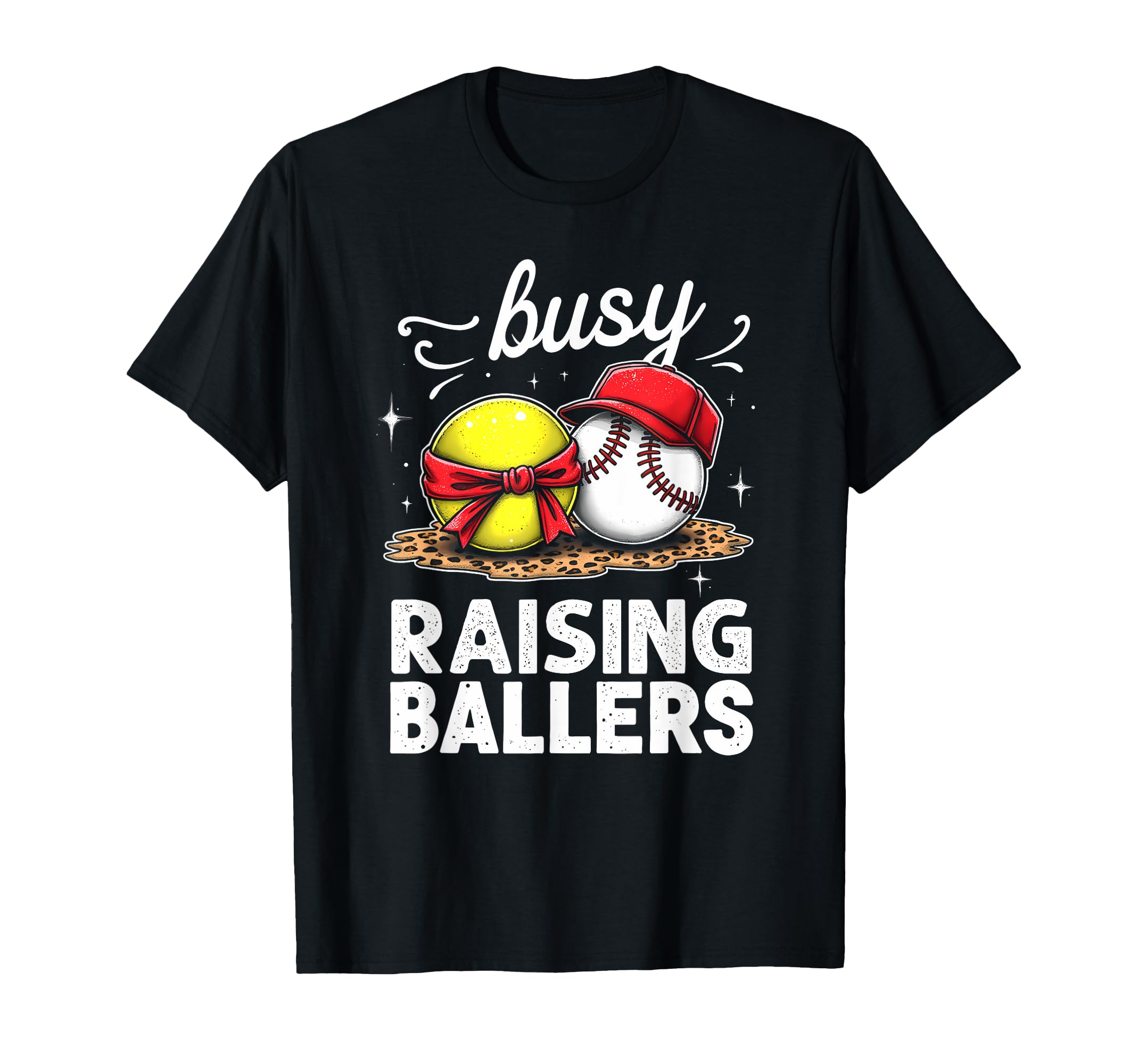 Energetic Busy Raising Ballers T-Shirt - Streetwear Style for Adults - T-Shirt, Sweatshirt, Hoodie