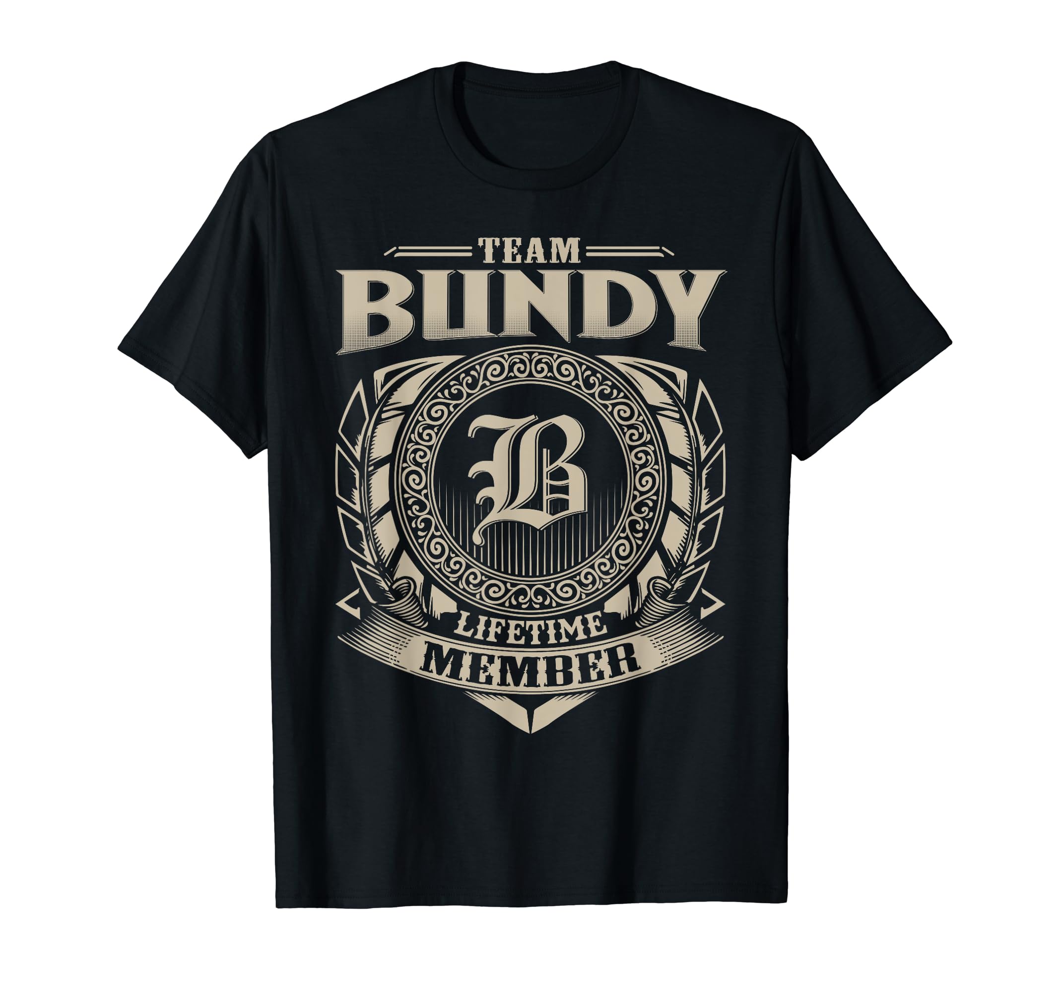 Team Bundy Lifetime Member Bundy Name T-Shirt - Trendy Graphic Unisex - T-Shirt, Sweatshirt, Hoodie