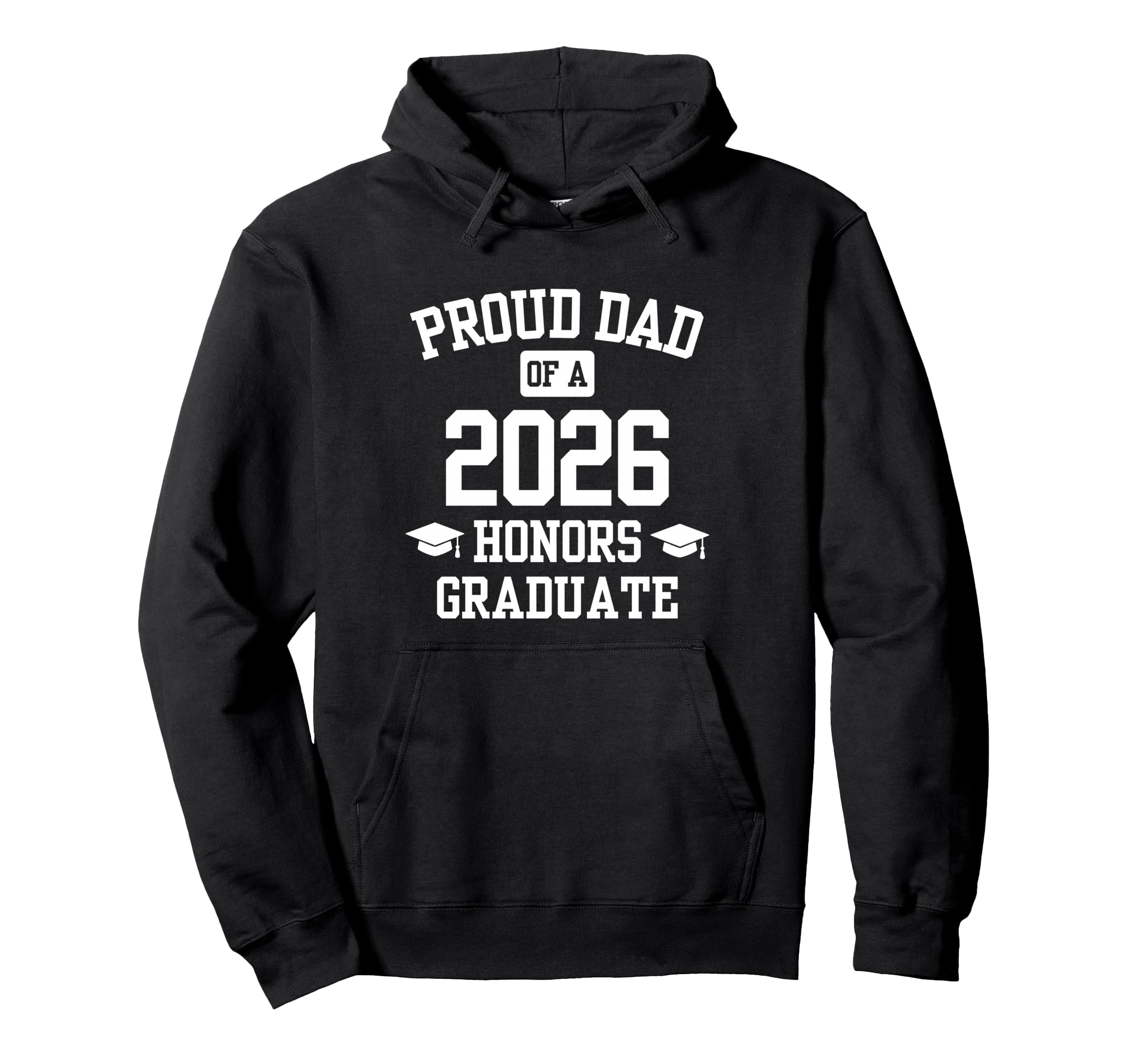Proud Dad Honors Graduate 2026 Hoodie - Aesthetic Graphic Men Women - T-Shirt, Sweatshirt, Hoodie