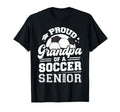 Proud Grandpa Soccer Ball Senior 2026 T-Shirt - Novelty Apparel Men Women - T-Shirt, Sweatshirt, Hoodie