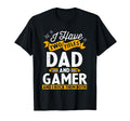 I Have Two Titles Dad And Gamer T-Shirt - Streetwear Style for Adults - T-Shirt, Sweatshirt, Hoodie