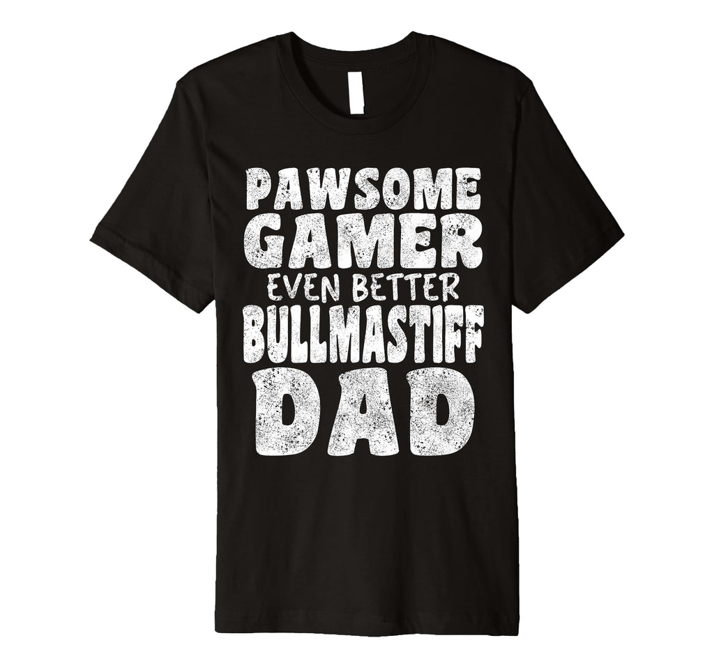 Pawsome Gamer Even Better Bullmastiff T-Shirt - Streetwear Style Unisex - T-Shirt, Sweatshirt, Hoodie