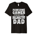 Pawsome Gamer Even Better Bullmastiff T-Shirt - Streetwear Style Unisex - T-Shirt, Sweatshirt, Hoodie