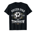 Soccer Star Tomorrow Talent Practice T-Shirt - Aesthetic Graphic Men Women - T-Shirt, Sweatshirt, Hoodie