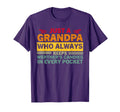 Just Grandpa Who Always Keeps Werthers T-Shirt - Novelty Apparel Unisex - T-Shirt, Sweatshirt, Hoodie