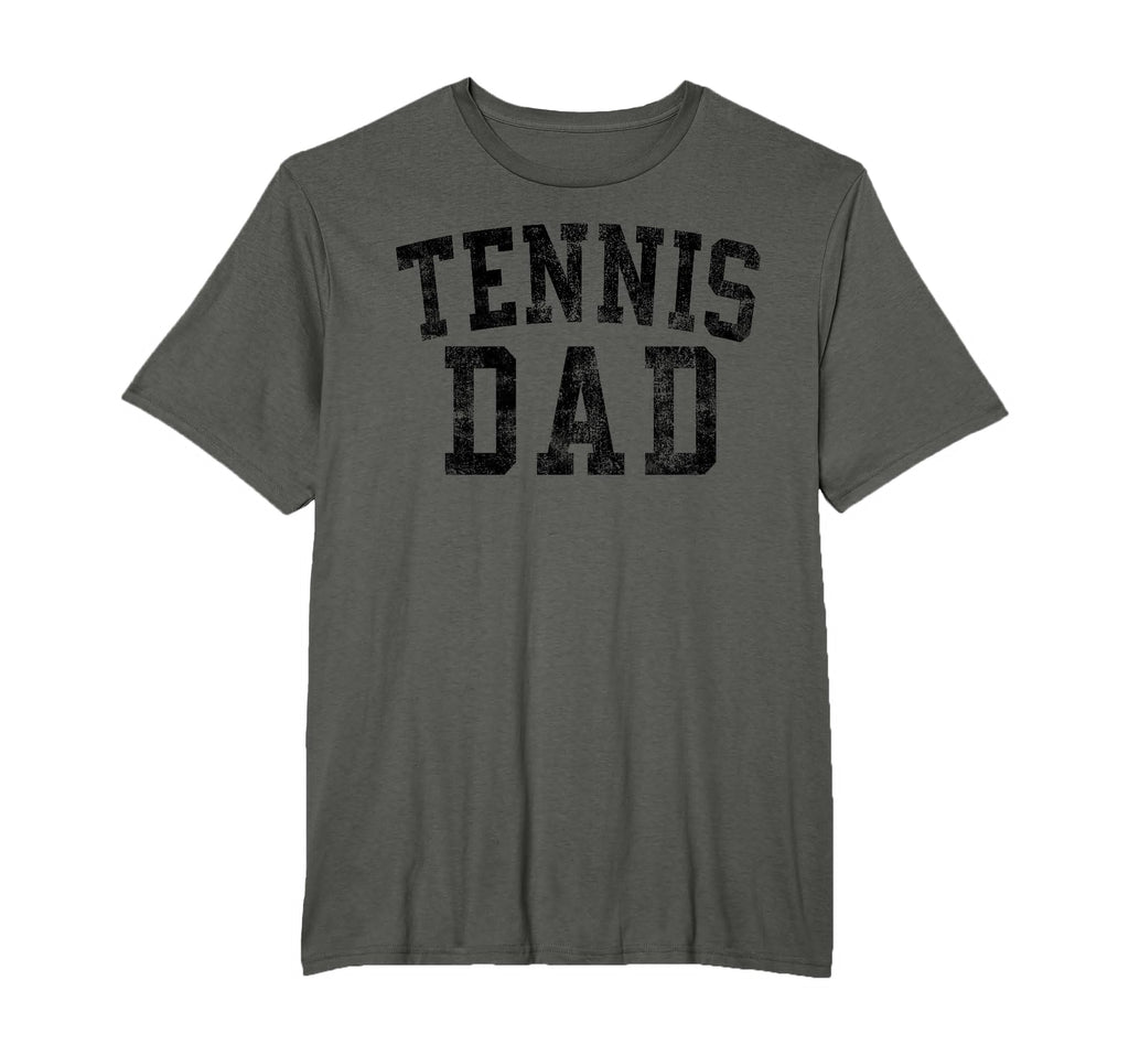 Tennis Dad Birthday Bold Font Tennis T-Shirt - Casual Everyday Wear Unisex - T-Shirt, Sweatshirt, Hoodie