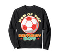 Birthday Mother Soccer Mother Sweatshirt - Novelty Apparel for Adults - T-Shirt, Sweatshirt, Hoodie