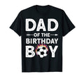 Dad Birthday Soccer Family Love T-Shirt - Fun Novelty Design Unisex - T-Shirt, Sweatshirt, Hoodie
