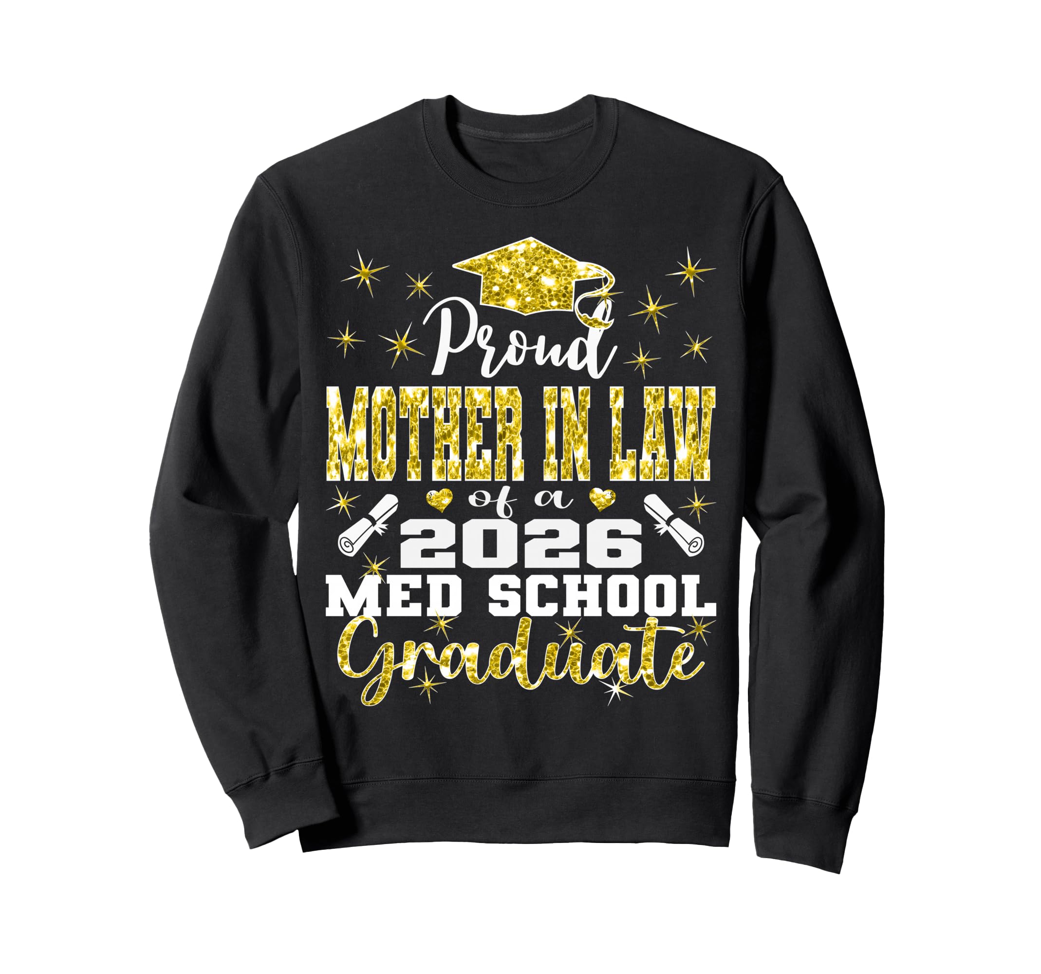 Proud Mother Law 2026 Class Med School Sweatshirt - Unique Graphic Unisex - T-Shirt, Sweatshirt, Hoodie