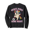 Grace Vibes Soccer Unicorn Just Who Sweatshirt - Custom Art Print Unisex - T-Shirt, Sweatshirt, Hoodie