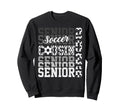 2026 Soccer Senior Cousin Sweatshirt - Aesthetic Graphic Men Women - T-Shirt, Sweatshirt, Hoodie