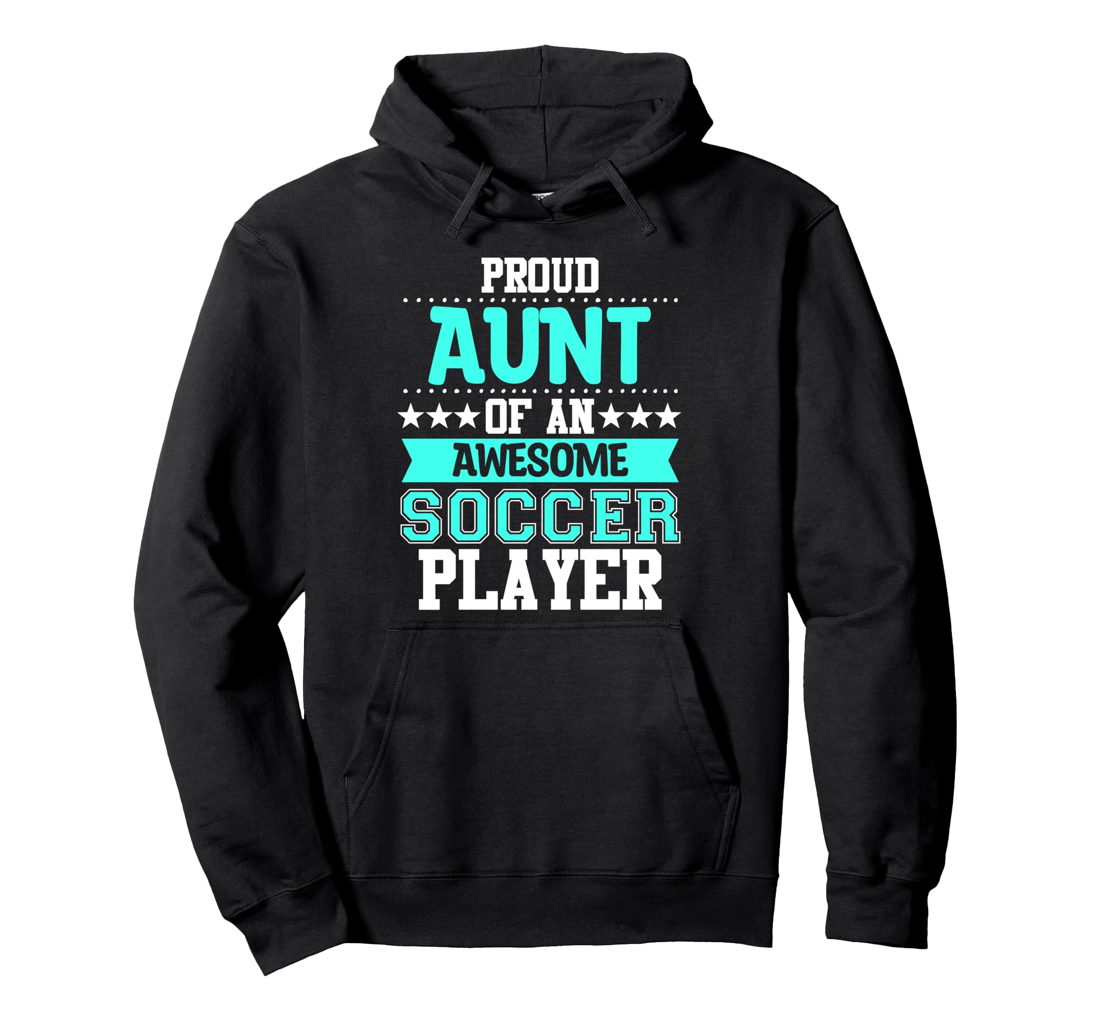 Aunt Soccer Player Expert Sports Hoodie - Aesthetic Graphic for Adults - T-Shirt, Sweatshirt, Hoodie