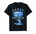 Daddy Two Nado Party 2Nd Birthday T-Shirt - Streetwear Style for Adults - T-Shirt, Sweatshirt, Hoodie