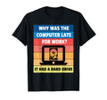 Hard Drive Dad Joke Programmer T-Shirt - Casual Everyday Wear Men Women - T-Shirt, Sweatshirt, Hoodie