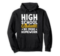 High School Graduate Him Her Family Hoodie - Streetwear Style for Adults - T-Shirt, Sweatshirt, Hoodie