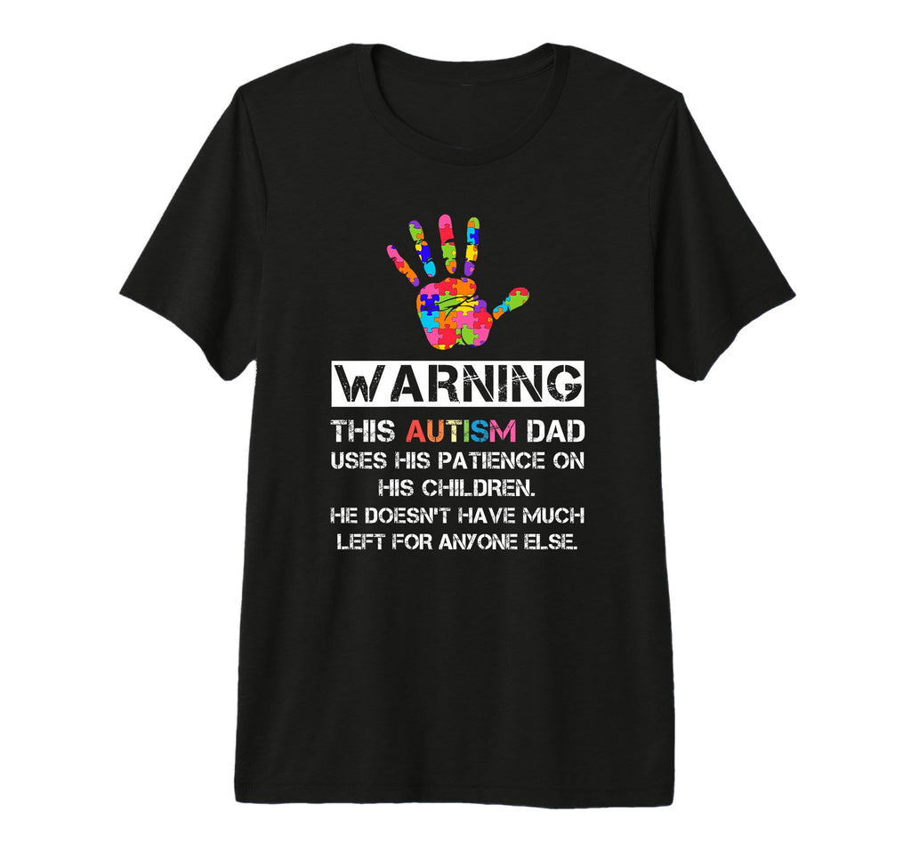 Autism Awareness Warning This Autism T-Shirt - Trendy Graphic for Adults - T-Shirt, Sweatshirt, Hoodie