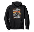 Only Biker Dad Raises Legends Motorcycle Hoodie - Custom Art Print Unisex - T-Shirt, Sweatshirt, Hoodie