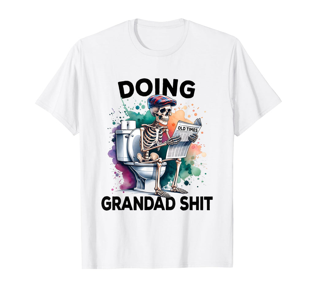 Doing Grandad Shit Funny Grandpa T-Shirt - Aesthetic Graphic Men Women - T-Shirt, Sweatshirt, Hoodie