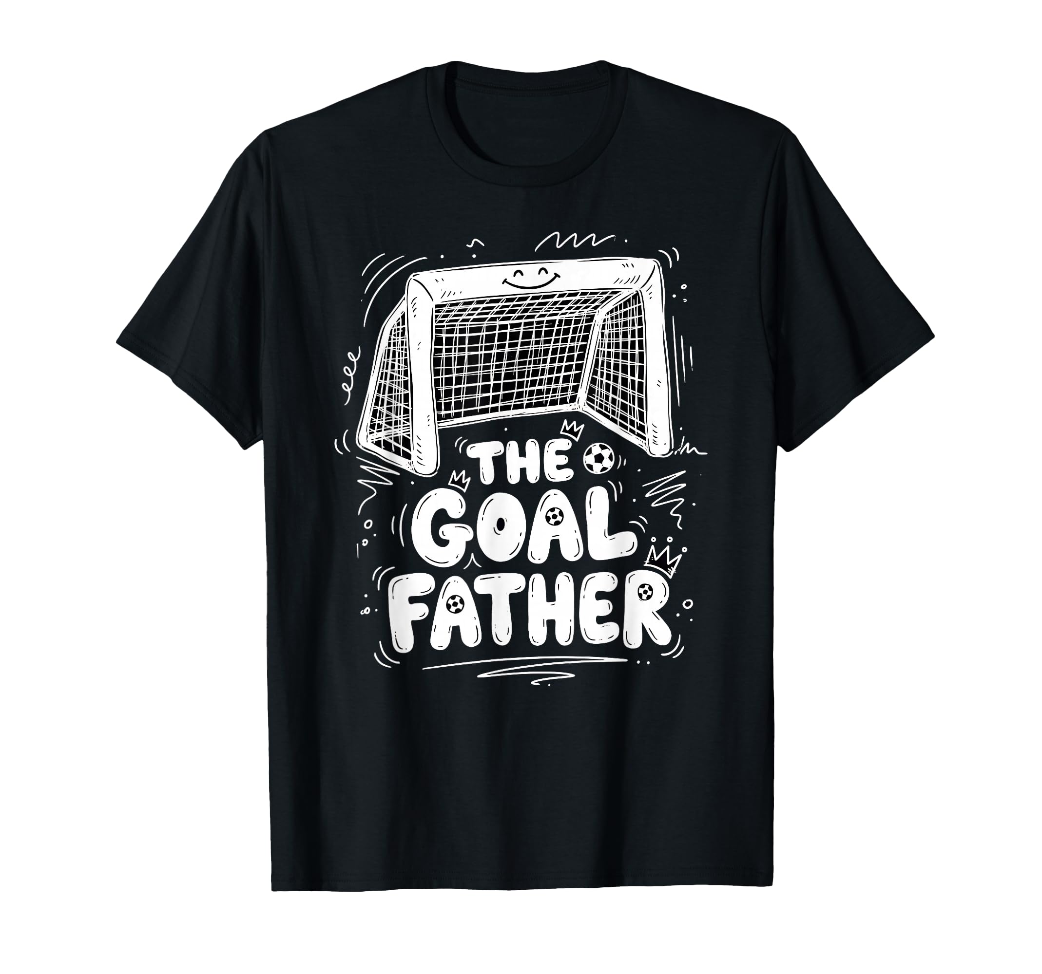 Goalfather Dad Soccer Goalkeeper T-Shirt - Fun Novelty Design Men Women - T-Shirt, Sweatshirt, Hoodie