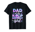 Dad K Pop Birthday Matching Family T-Shirt - Trendy Graphic for Adults - T-Shirt, Sweatshirt, Hoodie