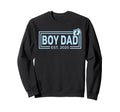 Dad Est 2025 Son Newborn Daddy Dad Sweatshirt - Graphic Print Unisex - T-Shirt, Sweatshirt, Hoodie