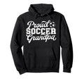 Proud Soccer Grandpa Soccer Player Hoodie - Novelty Apparel for Adults - T-Shirt, Sweatshirt, Hoodie