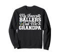 Favorite Ballers Call Me Grandpa Sweatshirt - Aesthetic Graphic for Adults - T-Shirt, Sweatshirt, Hoodie
