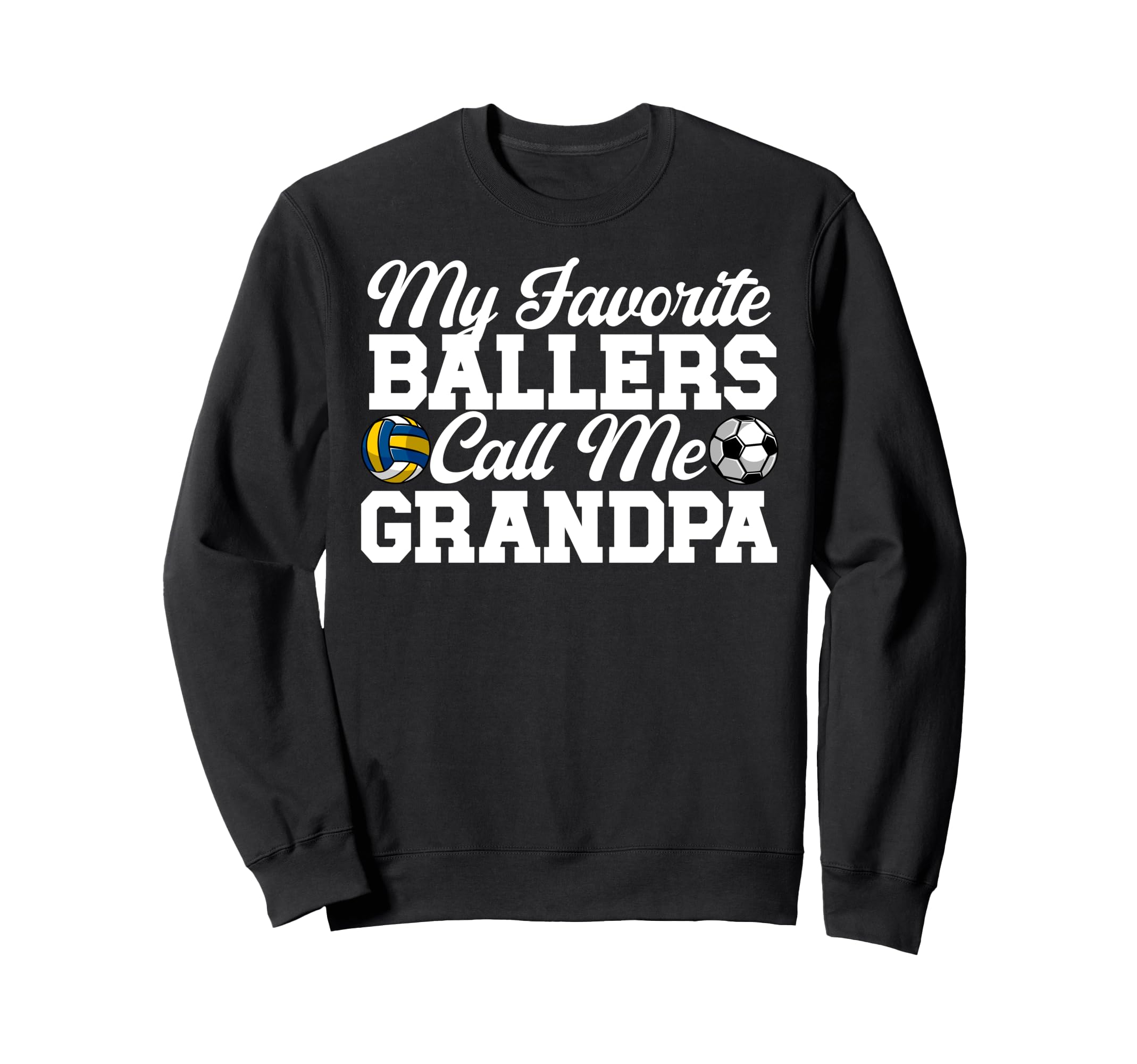 Favorite Ballers Call Me Grandpa Sweatshirt - Aesthetic Graphic for Adults - T-Shirt, Sweatshirt, Hoodie