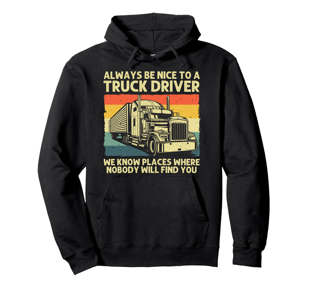 Best Truck Driver Art Dad Trucking Cdl Hoodie - Novelty Apparel Men Women - T-Shirt, Sweatshirt, Hoodie