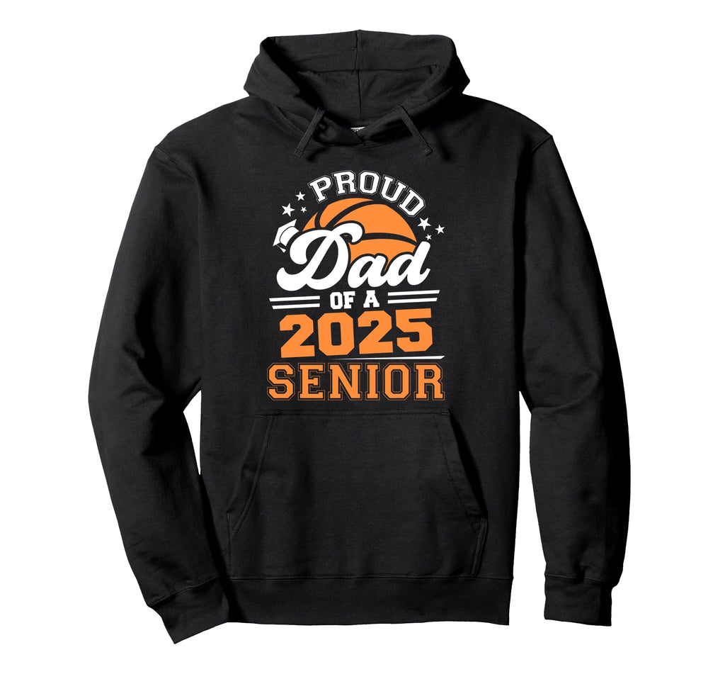Proud Dad 2025 Senior Graduate Grad Hoodie - Custom Art Print for Adults - T-Shirt, Sweatshirt, Hoodie