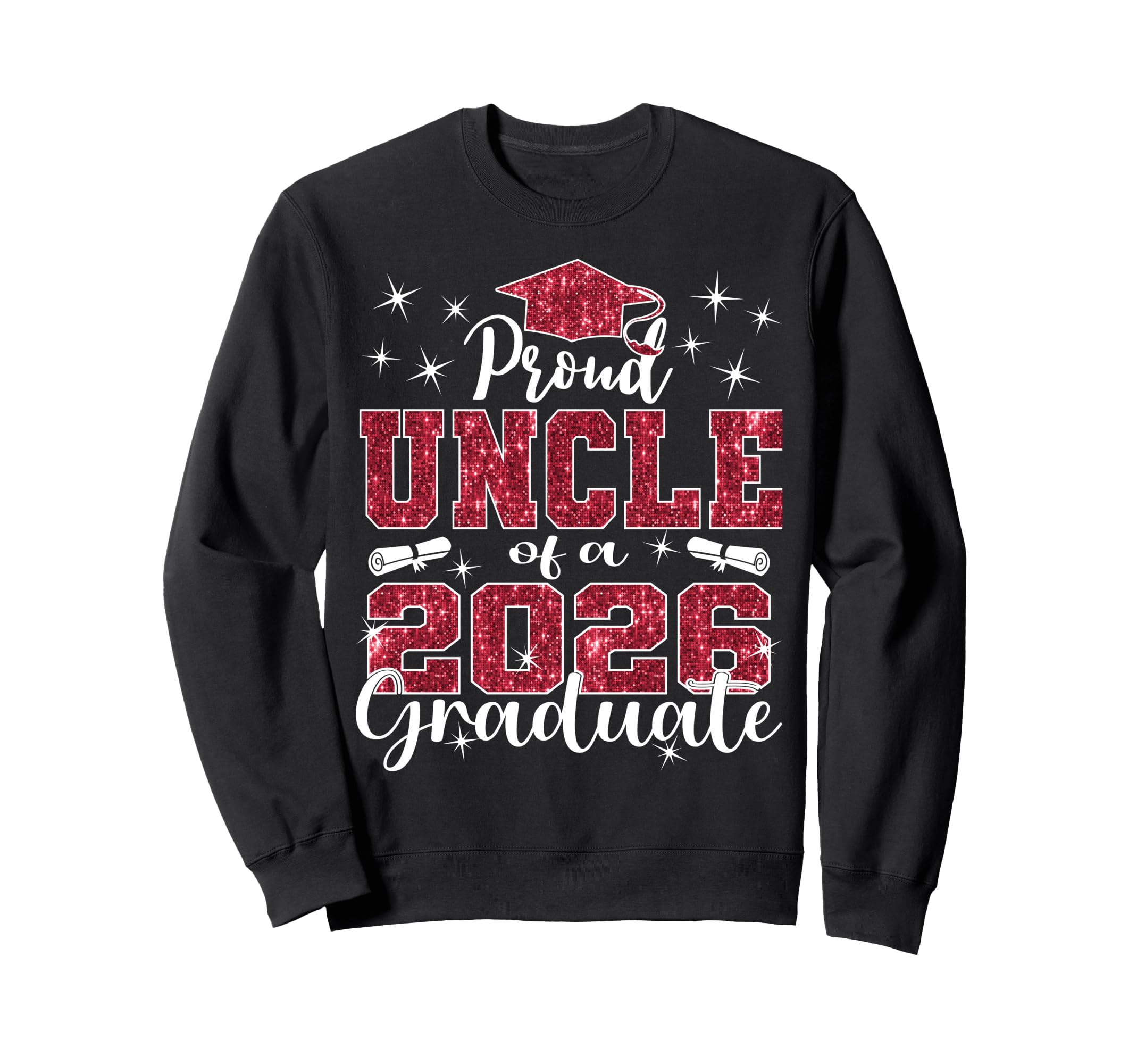 Super Proud Uncle 2026 Graduate Sweatshirt - Streetwear Style for Adults - T-Shirt, Sweatshirt, Hoodie