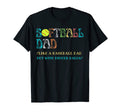 Mens Softball Dad Like Baseball Dad T-Shirt - Fun Novelty Design Unisex - T-Shirt, Sweatshirt, Hoodie