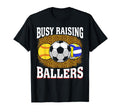 Busy Raising Ballers Softball Soccer T-Shirt - Custom Art Print Unisex - T-Shirt, Sweatshirt, Hoodie