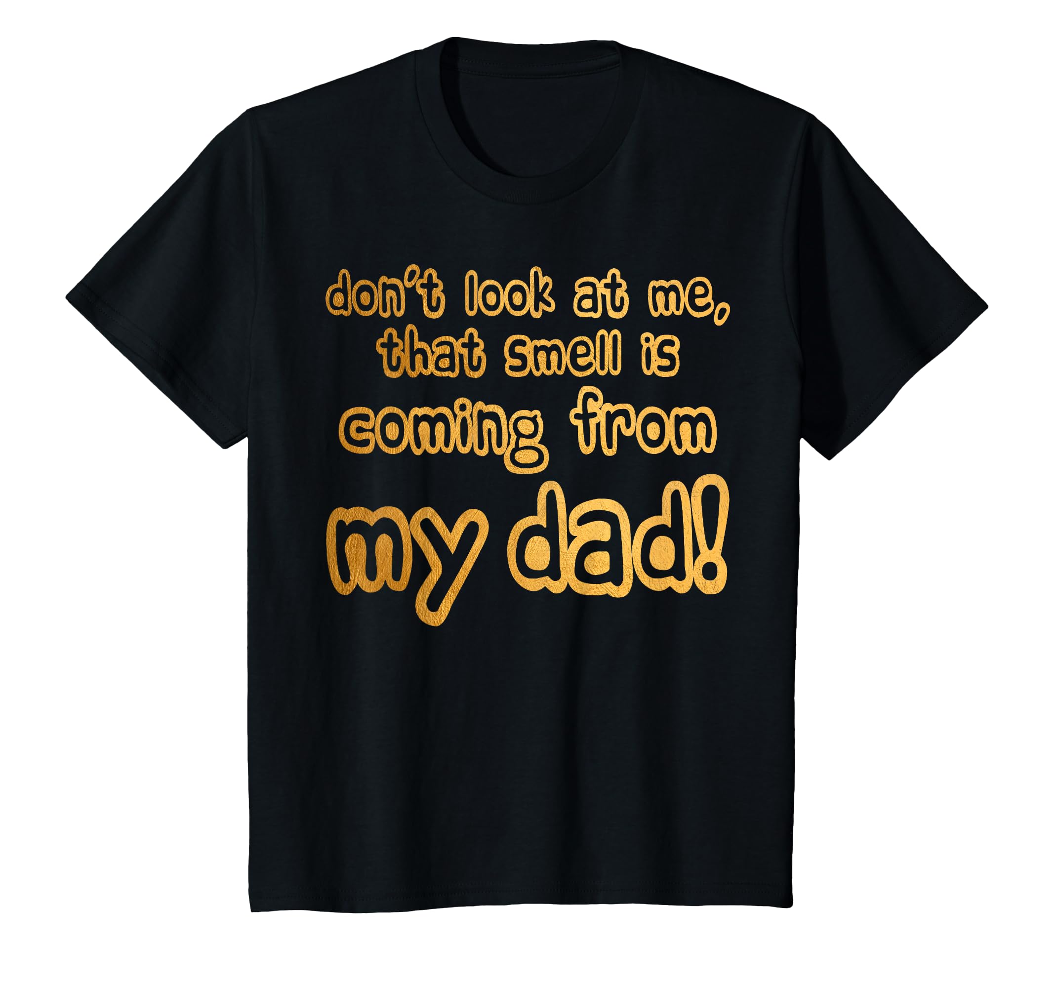 Children Dont Me That Smell Is T-Shirt - Aesthetic Graphic for Adults - T-Shirt, Sweatshirt, Hoodie